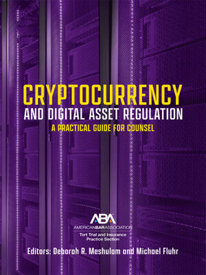 cover image of Cryptocurrency and Digital Asset Regulation